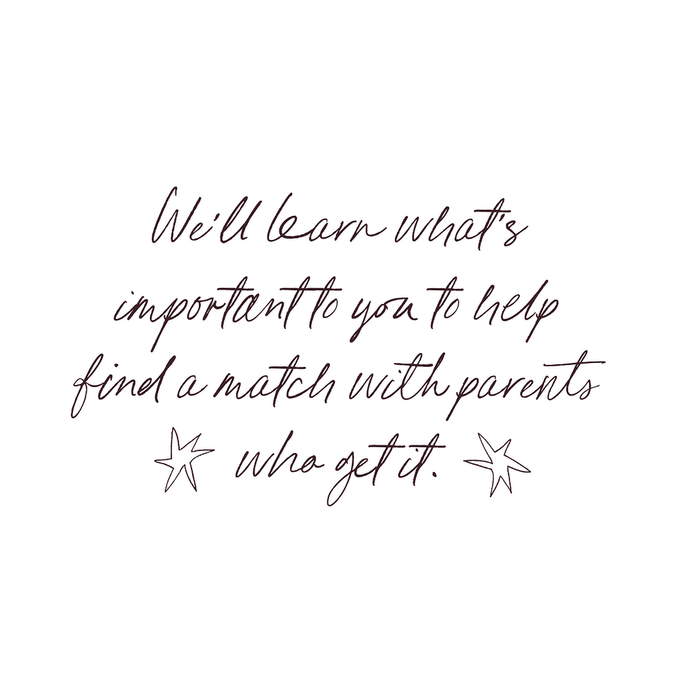 Sticky note that says, "We'll learn what's important to you to help find a match with parents who get it."